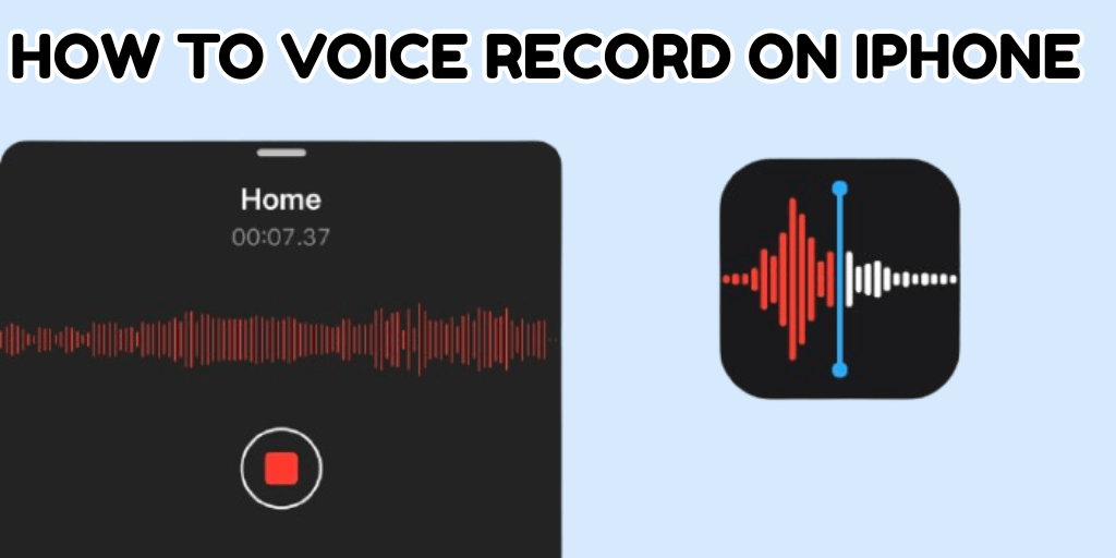 How To Voice Record On iPhone